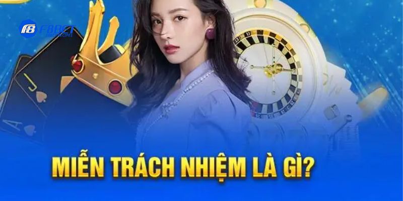 miễn trách nhiệm F8bet