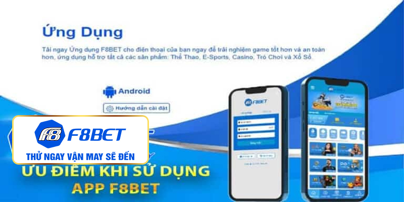 Những lý do nhu cầu tải app F8bet được nhiều người chơi lựa chọn